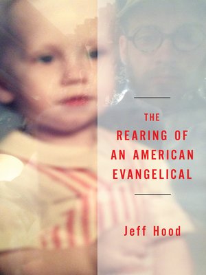 cover image of The Rearing of an American Evangelical